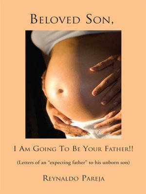 cover image of Beloved Son, I Am Going to Be Your Father !!